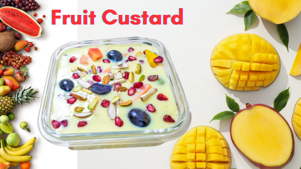 Fruit Custard